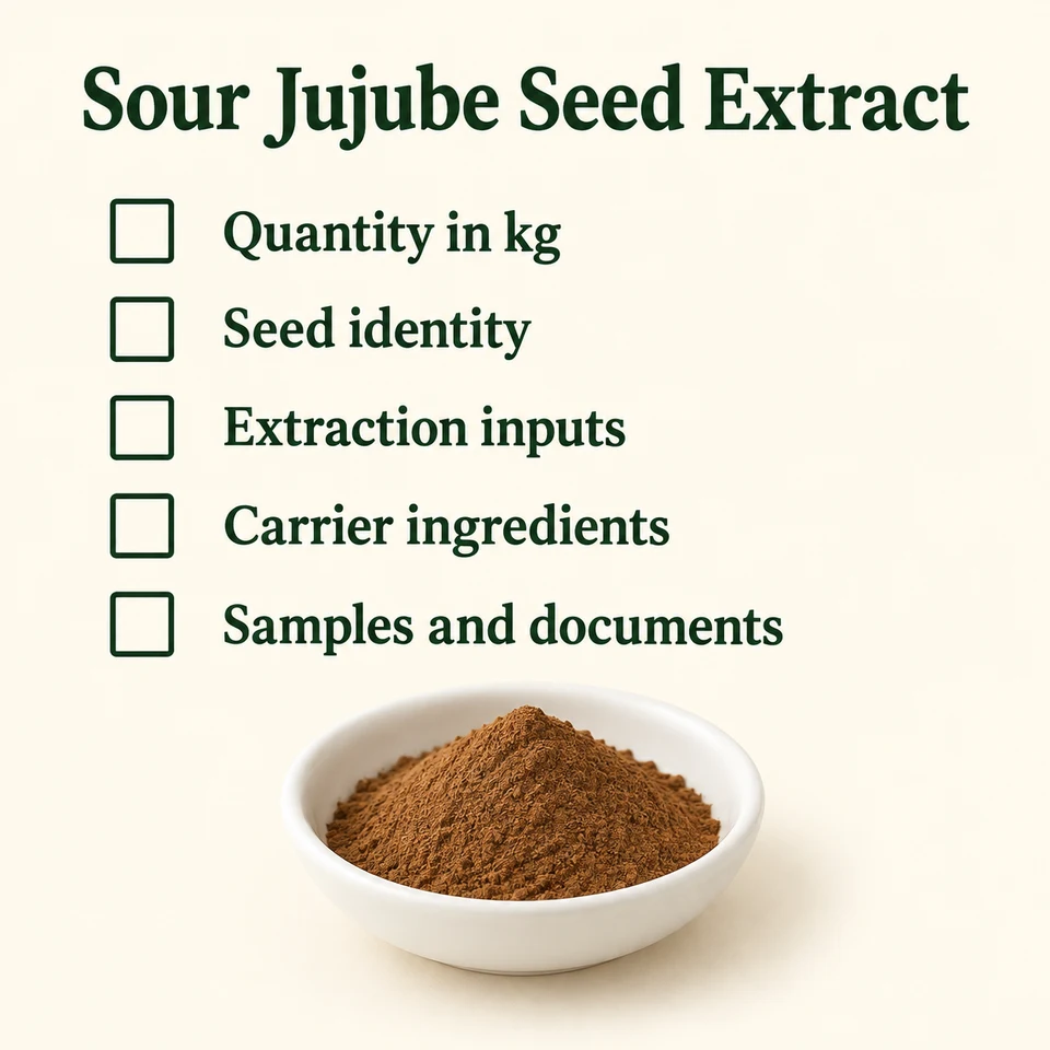 Sour Jujube Seed Extract procurement questions for kg quantity, extraction, samples and documents