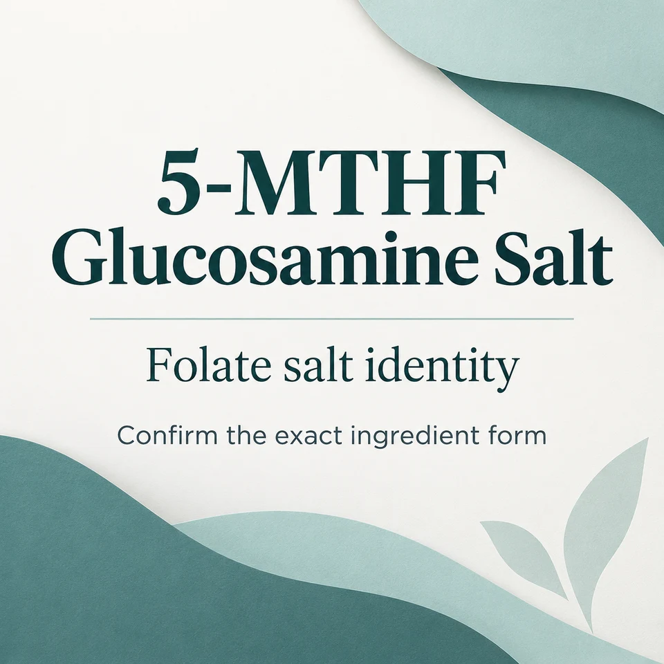 5-MTHF Glucosamine Salt — specific ingredient identity