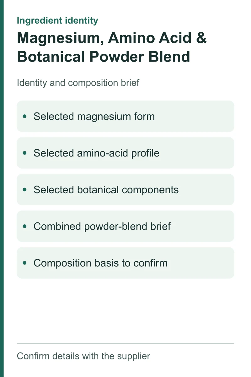 Magnesium, Amino Acid & Botanical Powder Blend — ingredient inputs