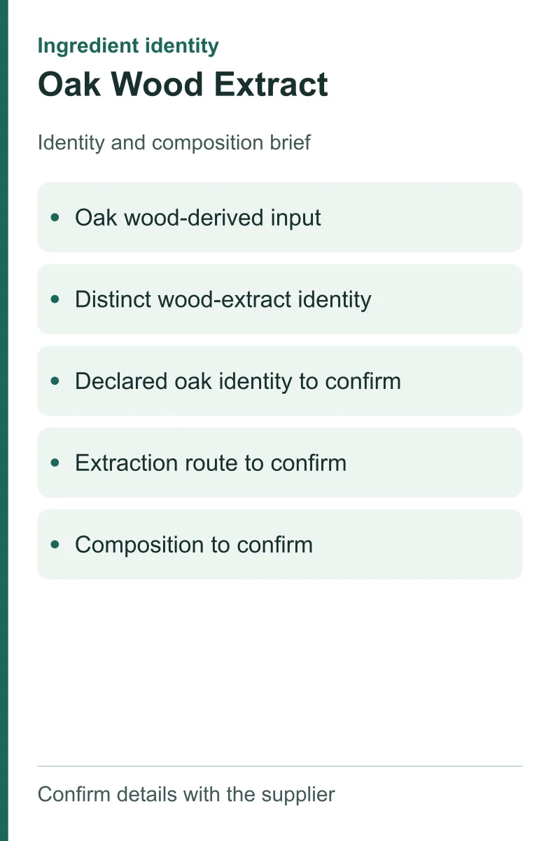 Oak Wood Extract — ingredient inputs