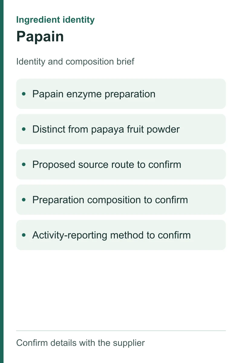 Papain — ingredient inputs