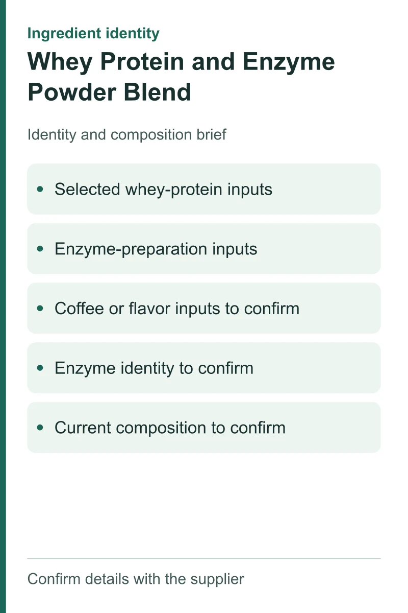Whey Protein and Enzyme Powder Blend — ingredient inputs