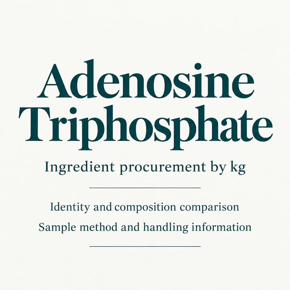 Adenosine Triphosphate ingredient identity and procurement by kg