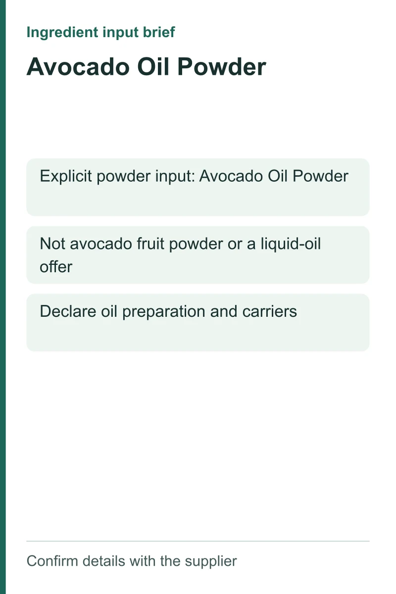 Avocado Oil Powder ingredient input brief