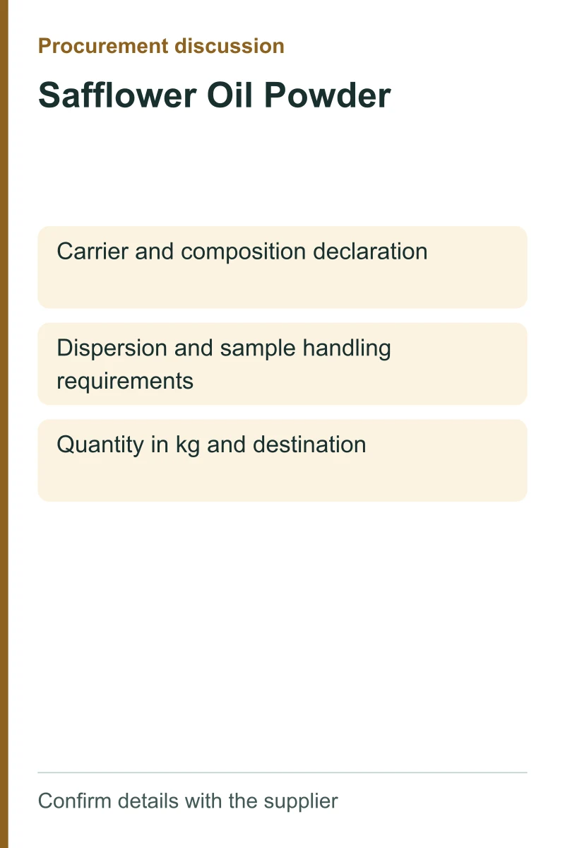 Safflower Oil Powder procurement discussion by kg