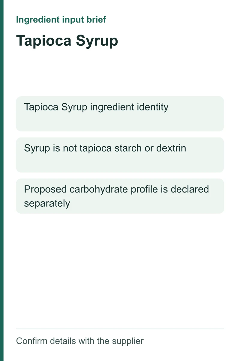 Tapioca Syrup ingredient input brief