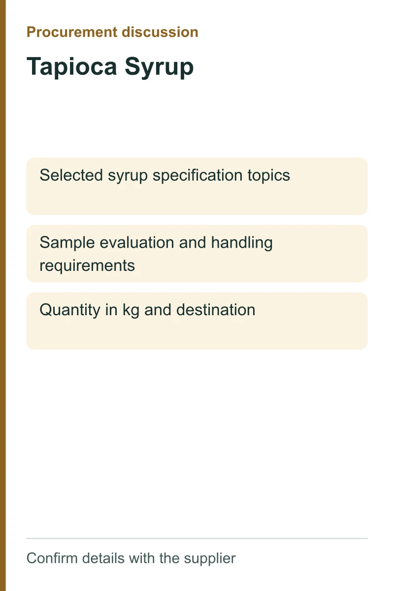 Tapioca Syrup procurement discussion by kg