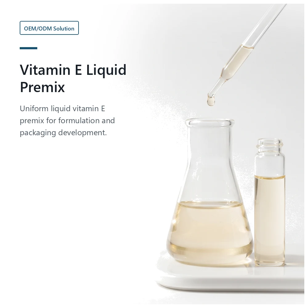 Custom Nanoemulsified Vitamin E Liquid Premix for B2B Project Review product sourcing presentation